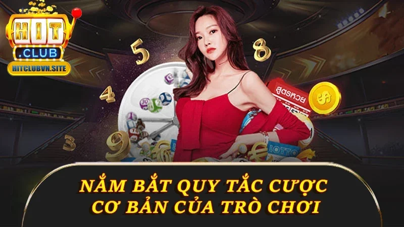 Nắm bắt quy tắc cược cơ bản của trò chơi Nắm bắt quy tắc cược cơ bản của trò chơi